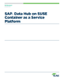 SAP Data Hub on SUSE Container as a Service Platform